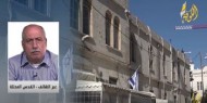 التفكجي: الاحتلال يعلق إخلاء أهالي الشيخ جراح ويلزمهم بإيجار سنوي